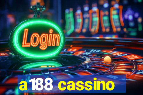 a188 cassino